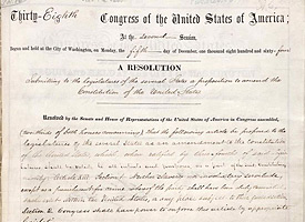 Did You Know? Illinois was the first state to ratify the 13th Amendment